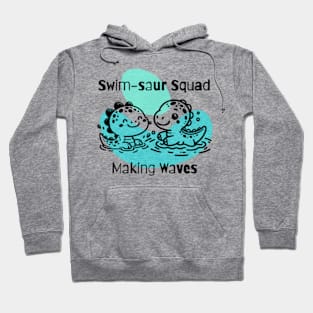 Swim-saur: Making Waves Hoodie